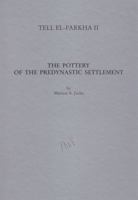 Tell El-Farkha II: The Pottery of the Predynastic Settlement (Phases 2 to 5) 8371888368 Book Cover
