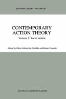 Contemporary Action Theory Volume 2: Social Action 0792347536 Book Cover