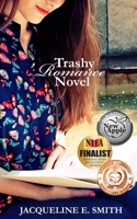 Trashy Romance Novel 0997245042 Book Cover