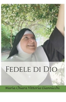 Fedele di Dio (Italian Edition) B0FD77VWWY Book Cover