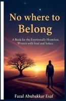 Nowhere to Belong B0FKKP3W4K Book Cover