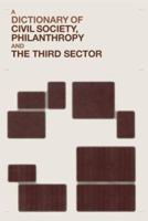 A Dictionary of Civil Society, Philanthropy, and the Nonprofit Sector 1857431669 Book Cover