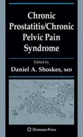 Chronic Prostatitis/Chronic Pelvic Pain Syndrome 1934115274 Book Cover