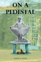 On a Pedestal 1514493152 Book Cover