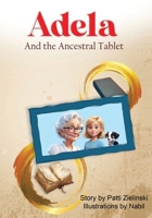 Adela And The Ancestral Tablet B0F11KMD5L Book Cover