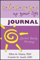 Charge Up Your Life Journal: Guided Daily Writings 1604945192 Book Cover