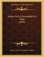 Anales De La Universidad De Chile (1879) 1169450504 Book Cover