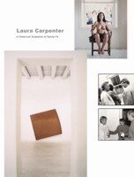 Laura Carpenter: A Historical Snapshot of Santa Fe 1942185413 Book Cover