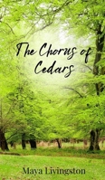 The Chorus of Cedars 1805674358 Book Cover