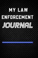 My Law Enforcement Journal 1675999120 Book Cover