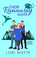 Their Runaway Mate 1534936521 Book Cover