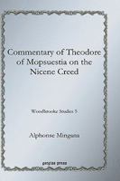 Commentary of Theodore of Mopsuestia on the Nicene Creed 1593338287 Book Cover
