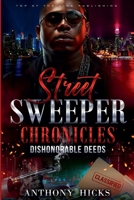 Street Sweeper Chronicles Dishonorable Deeds B0F37XPZZZ Book Cover