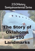 The Story of Oklahoma In 100 Buildings (250history Semiquincentennial) B0G7L1R98M Book Cover