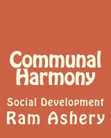 Communal Harmony: Social Development 1502488752 Book Cover