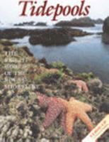 Tidepools: The Bright World of the Rocky Shoreline (Close Up) 0382248651 Book Cover
