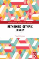 Rethinking Olympic Legacy 0367894106 Book Cover