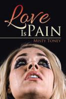 Love Is Pain 1524644382 Book Cover