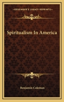 Spiritualism In America 1430496339 Book Cover