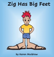 Zig Has Big Feet 1952776090 Book Cover