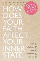 How Does Your Faith Affect Your Inner State: Christian Psychology: A Daily Reflection (Art of Living) B0GYZ7NCZQ Book Cover