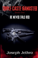 Triple Caste Gangster 1917452152 Book Cover