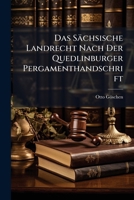 Das Sächsische Landrecht Nach Der Quedlinburger Pergamenthandschrift... 1247631842 Book Cover