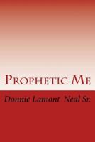 Prophetic Me 1717282407 Book Cover