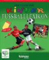 Bertelsmann Kinder Fussballlexikon. Mit roter und gelber Karte zum Rausnehmen 3577164034 Book Cover