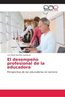 El desempeño profesional de la educadora 6202259795 Book Cover