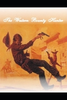 The Western Bounty Hunter B09XZJS9Y1 Book Cover