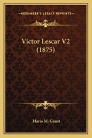 Victor Lescar V2 1166313476 Book Cover