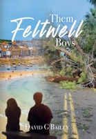 Them Feltwell Boys 1800422555 Book Cover
