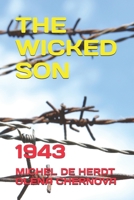 THE WICKED SON: 1943 B0F7H2XQFN Book Cover