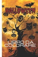 Halloween libro da colorare: Libro da colorare in edizione nuova ed estesa, 56 disegni unici, streghe, pipistrelli, case infestate dai ragni e altr B08HH1JQ25 Book Cover