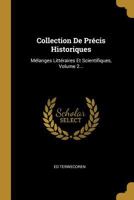Collection De Précis Historiques: Mélanges Littéraires Et Scientifiques, Volume 2... 0274895870 Book Cover
