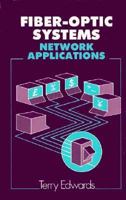 Fiber-Optic Systems: Network Applications 047191567X Book Cover