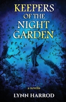 Keepers of the Night Garden 173672343X Book Cover