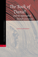 Book Of Daniel And The Apocryphal Daniel Literature (Studia in Veteris Testamenti Pseudepigrapha) (Studia in Veteris Testamenti Pseudepigrapha) 9004144129 Book Cover