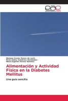 Alimentación y Actividad Física en la Diabetes Mellitus (Spanish Edition) 6139467985 Book Cover