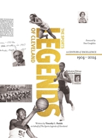Sports Legends of Cleveland: The Story of the Greatest Athletes and Teams of Cleveland's Senate Athletic League 1939761557 Book Cover