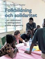 Folkbildning Och Solidaritet (Swedish Edition) 9176999432 Book Cover