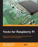 Yocto for Raspberry Pi 178528195X Book Cover