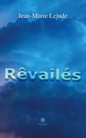 Rêvailés B0B7VDQ6KD Book Cover