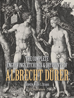 The Complete Engravings, Etchings and Drypoints of Albrecht Dürer 0486228517 Book Cover