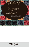 What's in your cuisine ? 1638326703 Book Cover