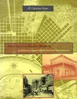 The City of Collective Memory: Its Historical Imagery and Architectural Entertainments 0262023717 Book Cover