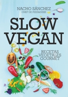 Slow Vegan 8417828095 Book Cover