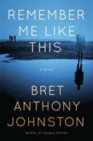 Remember Me Like This 0812971884 Book Cover