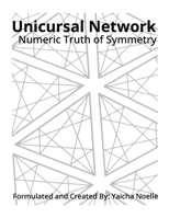 Unicursal Network: Numeric Truth of Symmetry 1257960377 Book Cover